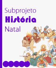 Subprojeto História Subprojeto História