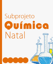 Subprojeto Química Subprojeto Química